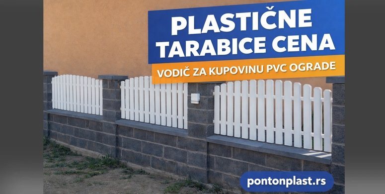 Plasticne tarabice cena kompletan vodic za kupovinu pvc ograde