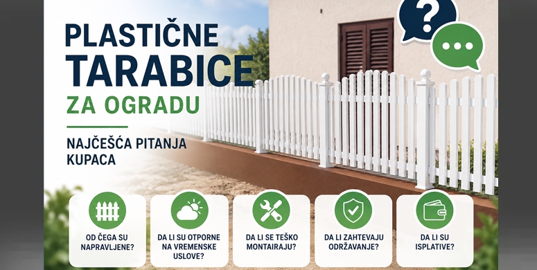 Plasticne tarabice za ogradu najcesca pitanja kupaca