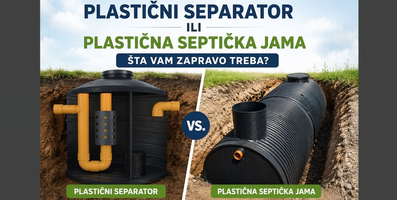 Plasticni separator ili plasticna septicka jama sta vam zapravo treba